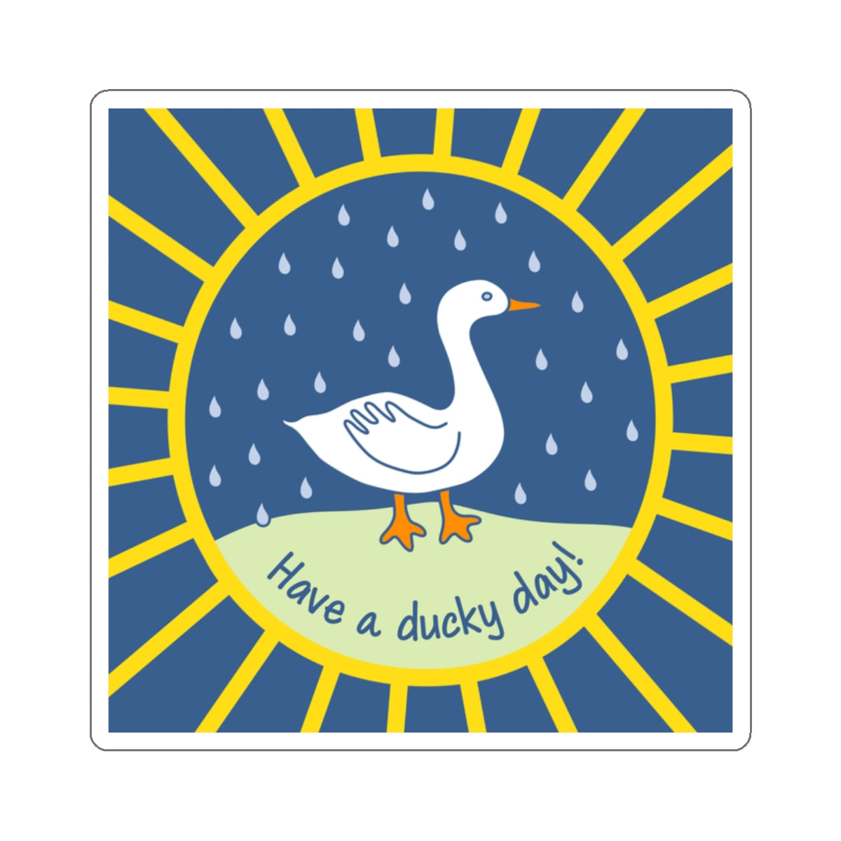 "Have a ducky day!" – duck in the rain – vinyl die-cut sticker