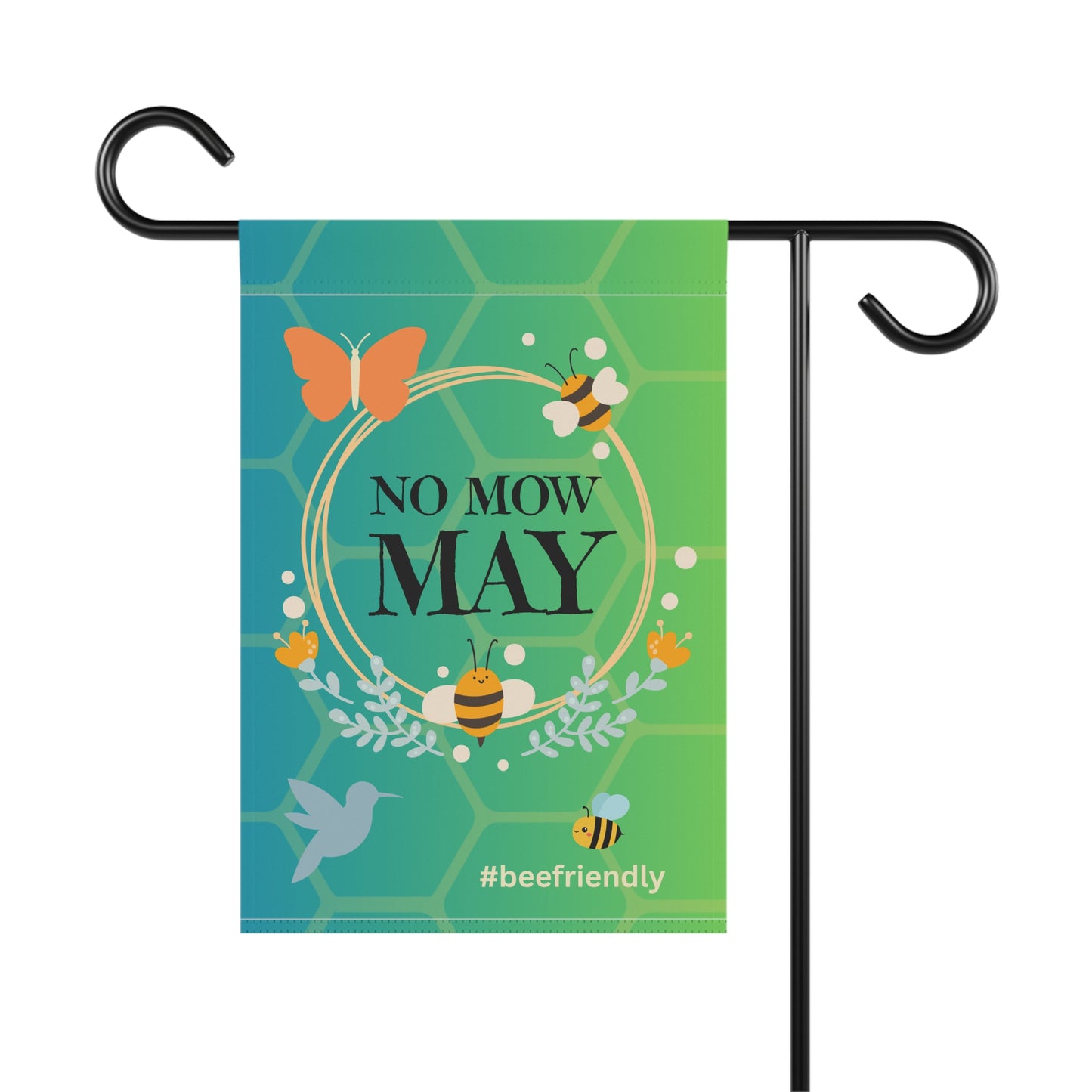 NO MOW MAY #beefriendly / Garden Banner 12" x 18"