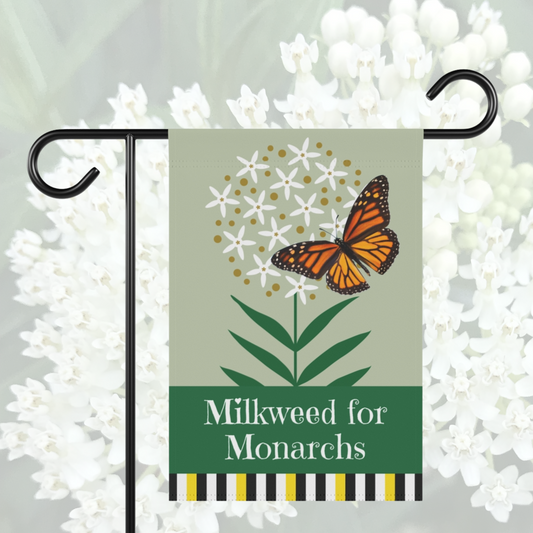 Milkweed for Monarchs (Ice Ballet) Garden Banner 12" x 18"