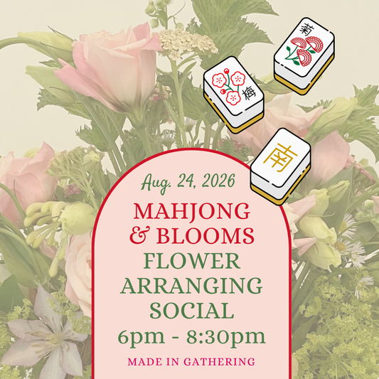 8/24/26 Mahjong & Blooms: Flower Arranging Social at 6pm in Lynnfield (admit one)